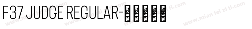 F37 Judge Regular字体转换